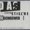Das Synthetische Mischgewebe - Some Conceptual Obligations, The Usual Rough & Rumble And The Conspiration Of Silence (1998)