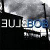 Bluebob - Bluebob (2002)