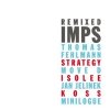 Imps - Remixed (2009)