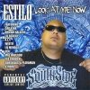 Estilo - Look At Me Now (2007)