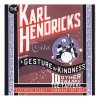 The Karl Hendricks Trio - A Gesture Of Kindness (1995)