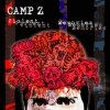 Camp Z - Violent Memories (2008)