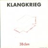 Klangkrieg - 38 cbm (1996)