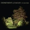 Department of Eagles - In Ear Park (2008)