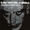 Terminalhead - Weekend Warriors (2003)