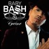 Baby Bash - Cyclone (2007)