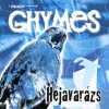 Ghymes - Héjavarázs (2002)