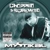 Mystikal - Jive Records Presents: Mystikal - Chopped and Screwed (2004)