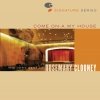 Rosemary Clooney - Come On A My House - The Very Best Of Rosemary Clooney - Jazz Signature Series (2006)