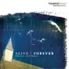 Travis Cottrell - Alive Forever (2004)