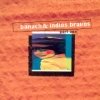 Indios Bravos - Part One (1999)