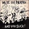 Meatmen - We're The Meatmen And You Suck! (1983)