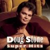 Doug Stone - Super Hits (1997)