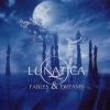 Lunatica - Fables & Dreams (2005)