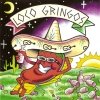 Loco Gringos - Loco Gringos (2006)