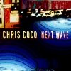 Chris Coco - Next Wave (2002)