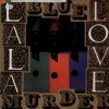 Blue Murder - La La Love (1986)