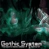 dj technorch - Gothic System: Trancecore Meets Gabber (2005)