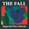 The Fall - Imperial Wax Solvent (2008)