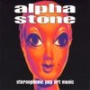 Alpha Stone - Stereophonic Pop Art Music (1996)