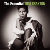 Toni Braxton - The Essential Toni Braxton (2007)