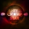 Hey Champ - STAR