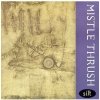 Mistle Thrush - Silt (1995)