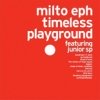 Milto Eph - Timeless Playground (2005)