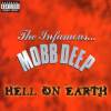 Mobb Deep - Hell On Earth (1996)