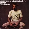 Melvin Van Peebles - As Serious As A Heart-Attack (1974)