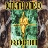 Dementia Simplex - Prediction (1995)