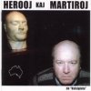 De Valsiginto - Herooj Kaj Martiroj (1999)