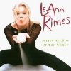 LeAnn Rimes - Sittin' On Top Of The World (1998)