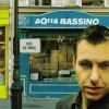 Aqua Bassino - Rue De Paris (2006)