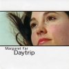Margaret Far - Daytrip (2000)