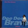 Dee Dee Brave - Dee Dee Brave Album (1991)