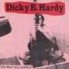 Dicky B. Hardy - Why Aren't You Screamin' (1995)