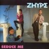 Zhype - Seduce Me (1992)