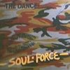 The Dance - Soul Force (1982)