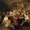 Tumido - The Orgy (2008)