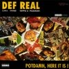 Def Real - Potdamn, Here It Is! (1995)