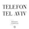 Telefon Tel Aviv - Remixes Compiled (2007)