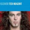 Ted Nugent - Discover Ted Nugent (2007)
