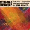 Exploding Customer - At Your Service (2007)