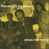 The Mighty Diamonds - Speak The Truth (1994)