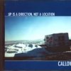 Callow - Up Is A Direction, Not A Location (2001)
