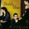 Buddy Blue - Sordid Lives (2003)