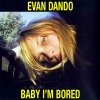 Evan Dando - Baby I'm Bored (2002)