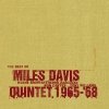 Davis Miles - The Best Of The Miles Davis Quintet (1965-1968) (1999)