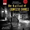 Gill Landry - The Ballad Of Lawless Soirez (2007)